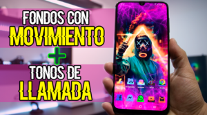 Fondos de PANTALLA con MOVMIENTO mas TONOS de LLAMADAS